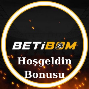 Betibom Hoşgeldin Bonusu